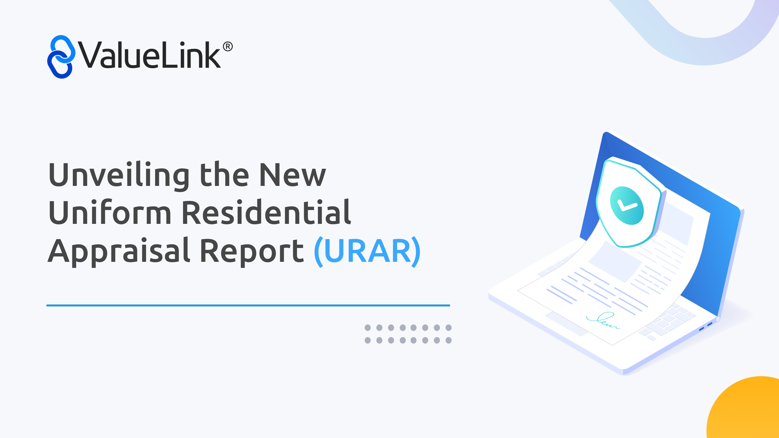 New URAR on the Horizon: A Streamlined Future for Appraisals ...