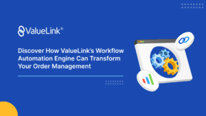 Discover ValueLink’s Workflow Automation Engine